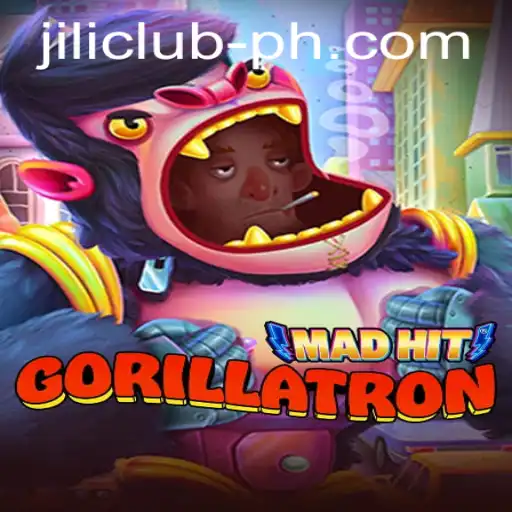 MadHitGorillatron: An Exciting Adventure Awaits at Jili Club